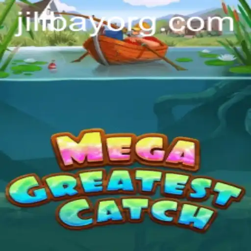 Discover the Exciting World of MegaGreatestCatch